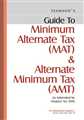 GUIDE TO MINIMUM ALTERNATE TAX (MAT) & ALTERNATE MINIMUM TAX (AMT)
